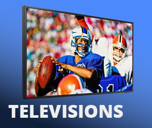  Televisions