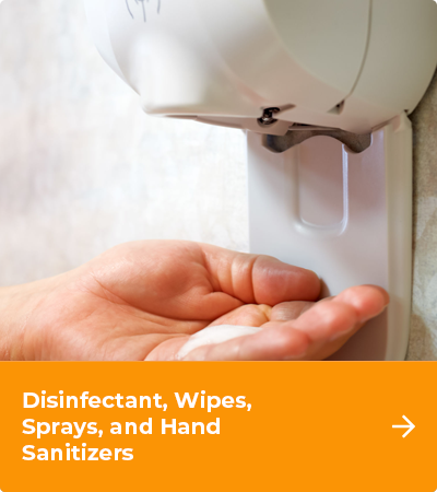 Disinfectant, Wipes, Sprays, and Hand  Sanitizers 